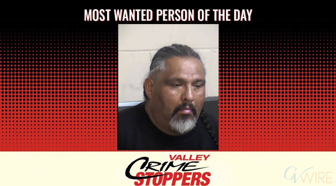 David Sanchez Montes is Valley Crime Stoppers' Most Wanted Person of the Day for May 27, 2025. (Valley Crimes Stoppers)
