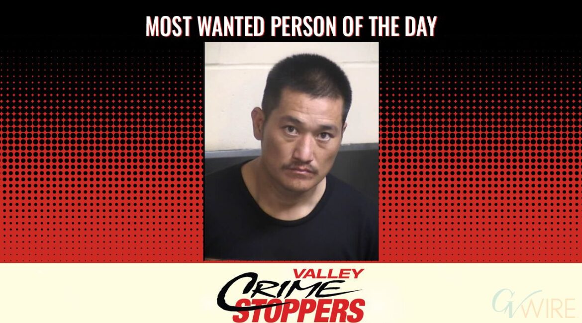 Peter DA Vang is Valley Crime Stoppers' Most Wanted Person of the Day for June 18, 2025. (Valley Crimes Stoppers)