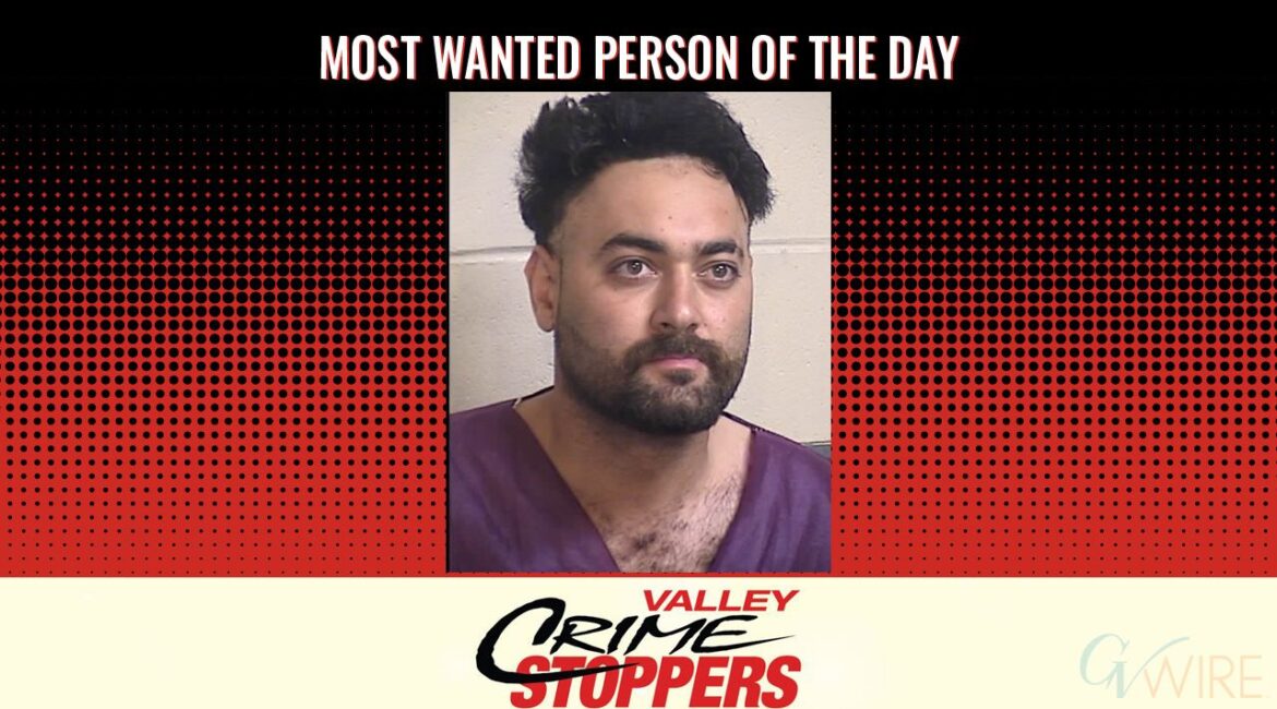Navpreet Singh is Valley Crime Stoppers' Most Wanted Person of the Day for July 30, 2025. (Valley Crimes Stoppers)