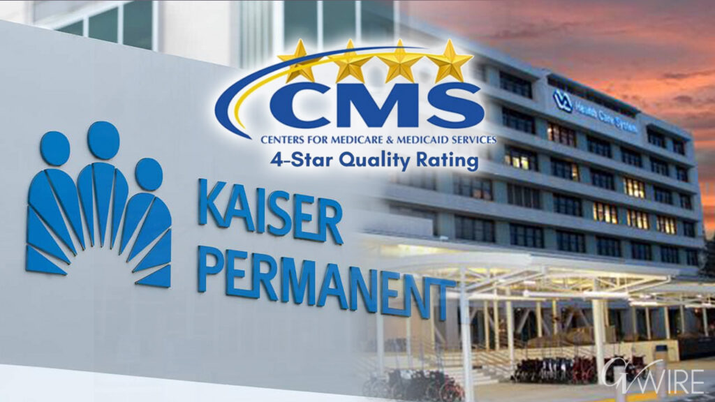 Kaiser hospital and VA hospital CENTERS FOR MEDICARE & MEDICAID SERVICES